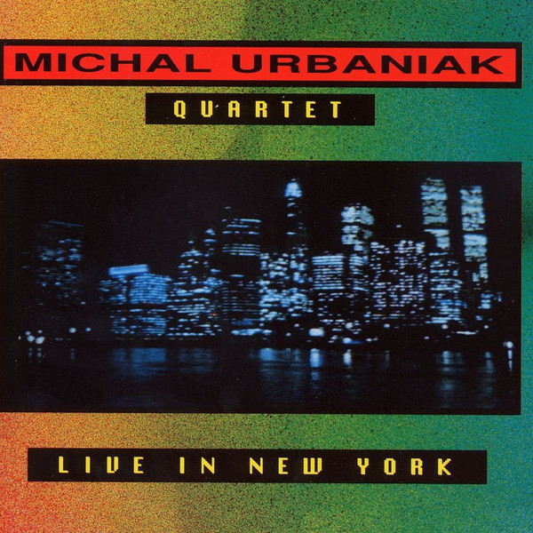 CD M. Urbaniak Live in New York