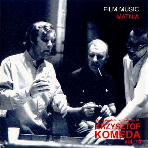 CD The Complete Recordings of K. Komeda, vol. 13- Matnia